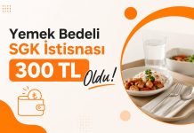 Yemek Bedeli SGK İstisnası 300 TL Oldu!